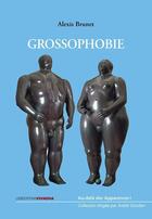 Couverture du livre « Grossophobie » de Alexis Brunet aux éditions Ovadia
