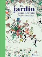 Couverture du livre « Un jardin pour demain » de Gilles Clement et Vincent Grave aux éditions Cambourakis