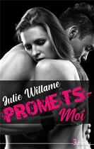 Couverture du livre « Promets-moi » de Julie Willame aux éditions Butterfly