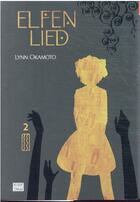 Couverture du livre « Elfen lied Tome 2 » de Lynn Okamoto aux éditions Delcourt