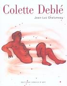 Couverture du livre « Colette deble » de Jean-Luc Chalumeau aux éditions Cercle D'art