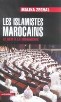 Couverture du livre « Les islamistes marocains » de Malika Zeghal aux éditions La Decouverte