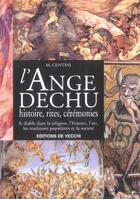 Couverture du livre « L'ange dechu ; histoire, rites, ceremonies » de Massimo Centini aux éditions De Vecchi