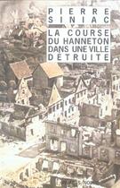 Couverture du livre « La course du hanneton dans une ville detruite » de Siniac Pierre aux éditions Rivages