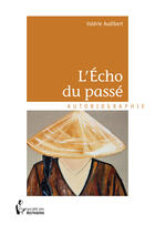 Couverture du livre « L'écho du passé » de Audibert Valerie aux éditions Societe Des Ecrivains