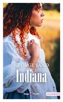 Couverture du livre « Indiana » de George Sand aux éditions Hugo Poche