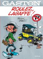 Couverture du livre « Gaston Hors-Série Tome 4 : roulez, Lagaffe ! » de Jidehem et Andre Franquin aux éditions Dupuis