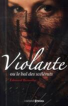 Couverture du livre « Violante ; le bal des scélérats » de Edouard Bernadac aux éditions Prisma