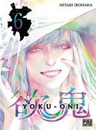 Couverture du livre « Yoku-oni Tome 6 » de Irohara Mitabi aux éditions Pika