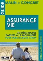 Couverture du livre « Guide malin et concret de l'assurance vie » de Isabelle Martin-Anderson aux éditions Editions Maxima