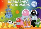 Couverture du livre « Barbapapa sur Mars » de Annette Tison et Talus Taylor aux éditions Les Livres Du Dragon D'or