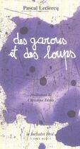 Couverture du livre « Des garous et des loups » de Pascal Leclercq aux éditions Cadex