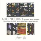 Couverture du livre « Audincourt, le sacre de la couleur » de Yves Bouvier aux éditions Neo Typo