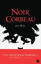 Couverture du livre « Noir corbeau » de Joel Rose aux éditions Anne Carriere