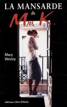 Couverture du livre « La mansarde de Mrs K. » de Mary Wesley aux éditions Libra Diffusio