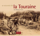 Couverture du livre « Se souvenir de la Touraine » de J. M Le Corfec aux éditions Geste