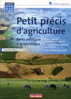 Couverture du livre « Petit précis d'agriculture » de Francoise Neron aux éditions France Agricole