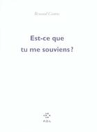 Couverture du livre « Est-ce que tu me souviens ? » de Renaud Camus aux éditions P.o.l