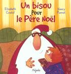 Couverture du livre « Bisou pour le pere noel » de Pierret N aux éditions Mijade