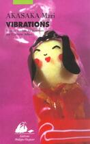 Couverture du livre « Vibrations » de Akasaka/Mari aux éditions Picquier
