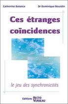 Couverture du livre « Ces etranges coincidences » de Balance/Bourdin aux éditions Recto Verseau