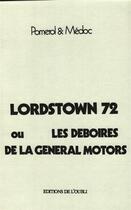 Couverture du livre « Lordstown 72 ou les déboires de la General Motors » de  aux éditions Spartacus