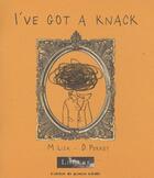 Couverture du livre « I've got a Knack » de Delphine Perret aux éditions Atelier Du Poisson Soluble