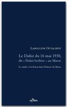 Couverture du livre « Le Dahir du 16 mai 1930 dit 