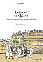 Couverture du livre « Laban et Confiture ou comment ma mère et devenue libanaise » de Lena Merhej aux éditions Alifbata