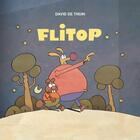 Couverture du livre « Flitop » de David De Thuin aux éditions In8