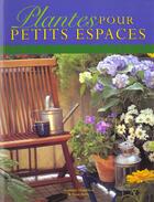 Couverture du livre « Plantes Pour Les Petits Espaces » de Susan Berry aux éditions Konemann