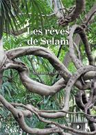 Couverture du livre « Les rêves de Selam » de Myriam Pujos aux éditions Baudelaire