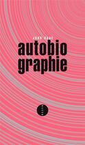 Couverture du livre « Autobiographie » de John Cage aux éditions Allia