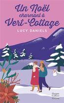 Couverture du livre « Un Noël charmant à Vert-Cottage » de Lucy Daniels aux éditions Harpercollins