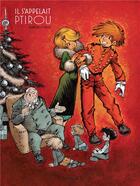 Couverture du livre « Le Spirou de... : il s'appelait Ptirou » de Laurent Verron et Yves Sente aux éditions Dupuis