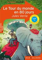 Couverture du livre « Le tour du monde en 80 jours » de Jules Verne aux éditions Belin Education