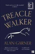 Couverture du livre « TREACLE WALKER » de Alan Garner aux éditions Fourth Estate