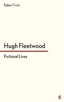 Couverture du livre « Fictional Lives » de Fleetwood Hugh aux éditions Faber And Faber Digital