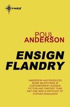 Couverture du livre « Ensign Flandry » de Poul Anderson aux éditions Orion Digital