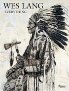 Couverture du livre « Wes Lang everything » de Wes Lang et Arty Nelson aux éditions Rizzoli