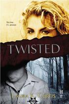 Couverture du livre « Twisted » de Curtis Laura K aux éditions Penguin Group Us