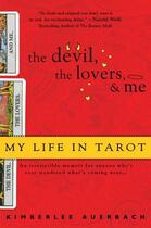 Couverture du livre « The Devil, The Lovers and Me » de Auerbach Kimberlee aux éditions Penguin Group Us