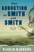 Couverture du livre « The Abduction of Smith and Smith » de Harrison Rashad aux éditions Atria Books