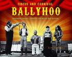 Couverture du livre « Circus and Carnival Ballyhoo » de Irvin Muchnick et A. W. Stencell aux éditions Ecw Press