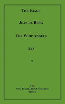 Couverture du livre « The Image/The Whip Angels » de Pauline Reage et Jean De Berg aux éditions Epagine