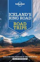 Couverture du livre « Iceland's ring road (3e édition) » de Collectif Lonely Planet aux éditions Lonely Planet France
