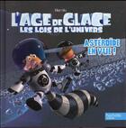 Couverture du livre « L'âge de glace 5 ; l'astéroïde en vue ! » de  aux éditions Hachette