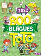 Couverture du livre « 800 blagues de Toto (édition 2022) » de  aux éditions Deux Coqs D'or