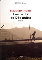 Couverture du livre « Les petits de Décembre » de Kaouther Adimi aux éditions Seuil
