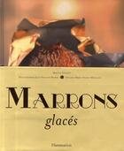 Couverture du livre « Marrons glacés » de Martine Vincent aux éditions Flammarion